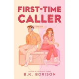 B.K. Borison - First Time Caller