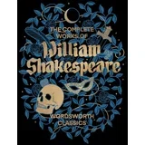 William Shakespeare - The Complete Works of William Shakespeare