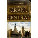 Laguna GRAND CENTRAL - Dušan Miklja ( 7942 ) | Eponuda.com