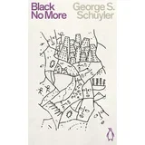 George S. Schuyler - Black No More