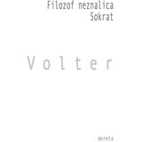 Dereta Volter - Filozof neznalica / Sokrat Cene
