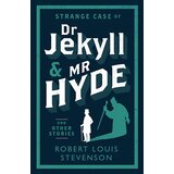 Bloomsbury Publishing Robert Louis Stevenson - Strange Case Of Dr Jekyll And Mr Hyde And Other Stories Cene
