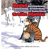 Fibra Bill Watterson - Napad poremećenog, mutiranog, krvožednog te nadasve čudovišnog Greška Bijelića! | ePonuda.com