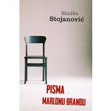 Književna radionica Rašić Siniša Stojanović
 - Pisma Marlonu Brandu cene