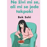 Ne živi mi se, ali mi se jede takpoki Cene