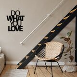 Atelier Del Sofa zidna dekoracija Do What You Love, 47x55 cm, 1.2mm, Crna Cene