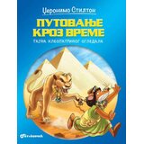 Vulkan Izdavaštvo Džeronimo Stilton: Putovanje kroz vreme,Tajna Kleopatrinog ogledala Cene