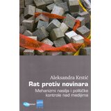 Arhipelag Aleksandra Krstić - Rat protiv novinara Cene