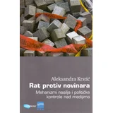 Aleksandra Krstić - Rat protiv novinara