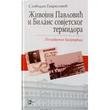 Živojin Pavlović i bilans sovjetskog termidora