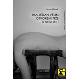 Društvo za afirmaciju kulture Presing Hane Eštavik - Ima jedan veliki otvoreni trg u Bordou | ePonuda.com
