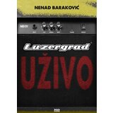No rules Nenad Baraković - Luzergrad uživo | ePonuda.com