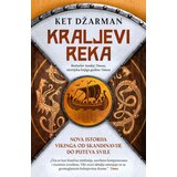 Laguna Kraljevi reka: Nova istorija Vikinga od Skandinavije do Puteva svile Cene
