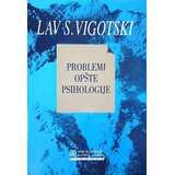 Zavod za udžbenike Lav Vigocki - Problemi opšte psihologije | Eponuda.com