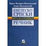 Istočnik Margot Vilijams-Milosavljević,Boško Milosavljević - Englesko-srpski frazeološki rečnik | ePonuda.com