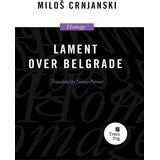 Treći Trg i Srebrno drvo Lament over Belgrade Cene