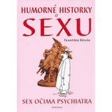  Humorné historky o sexu - Sex očima psychiatra - František Křivák Cijene