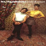 VIRGIN LES RITA MITSOUKO - Marc & Robert (LP+CD) | Eponuda.com