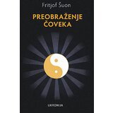 Ukronija Šuon Fritjof - Preobraženje čoveka Cene