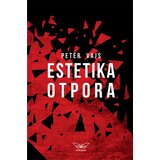 Kontrast izdavaštvo Peter Vajs - Estetika otpora | Eponuda.com