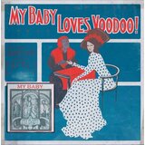  MY BABY - LOVES VOODOO Cene