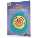  GLASBA DANES IN NEKOČ 7, samostojni delovni zvezek za glasbeno umetnost v 7. razredu osnovne šole, I | Shoptok.si