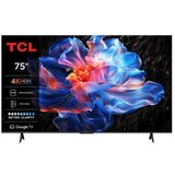 Tcl SMART LED TV 75 7P6K /4K UHD/60Hz/Dolby Audio/frameless/Google TV | Eponuda.com