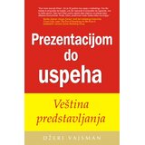 Mate Prezentacijom do uspeha - Veština predstavljanja | Eponuda.com