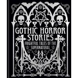 Arcturus Publishing Edgar Allan Poe, H. G. Wells - Gothic Horror Stories Cene