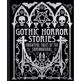 Edgar Allan Poe, H. G. Wells - Gothic Horror Stories