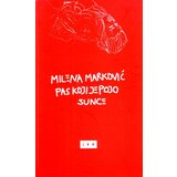LOM Milena Marković - Pas koji je pojo sunce Cene