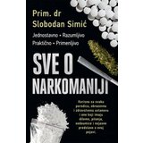 Laguna SVE O NARKOMANIJI - Prim. dr Slobodan Simić ( 9666 ) Cene