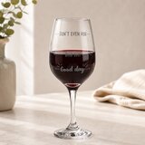  Čaša za vino Good day, Bad day, Don’t even ask | shoptok.hr