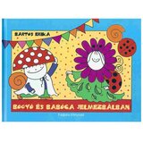 Pagony Bogyó in Babica na pustnem plesu - slikanica - | Shoptok.si
