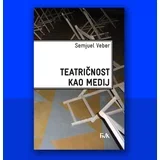 Teatričnost kao medij