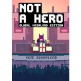 Steam NOT A HERO: Global MegaLord Edition (PC) Key GLOBAL Steam NOT A HERO: Global MegaLord Edition (PC) Key GLOBAL Slike