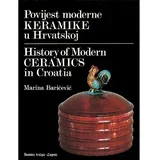 POVIJEST MODERNE KERAMIKE U HRVATSKOJ - HISTORY OF MODERN CERAMICS IN CROATIA - Marina Baričević