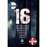 grupa autora - 16: antologija savremene danske i finske noar priče