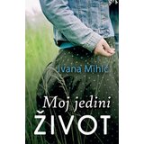 Laguna Ivana Mihić - Moj jedini život Cene