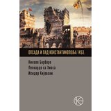 Karpos Nikola Barbaro, Leonardo sa Hiosa, Isidor Kijevski
 - Opsada i pad Konstantinopolja 1453. | Eponuda.com