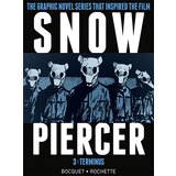 Titan Books Olivier Bocquet, Jean-Marc Rochette - Snowpiercer Vol. 3 - Terminus Cene