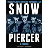 Olivier Bocquet, Jean-Marc Rochette - Snowpiercer Vol. 3 - Terminus
