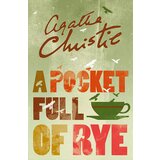 Harper Collins Publishers Ltd Agatha Christie - A Pocket Full Of Rye (Miss Marple) Cene