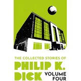 Hachette Philip K. Dick - The Collected Stories of Philip K. Dick Volume 4 Cene