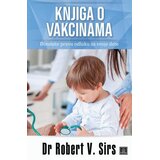 Publik Praktikum Knjiga o vakcinama - Robert V. Sirs Cene
