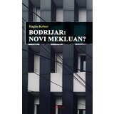 Art Press Daglas Kelner - Bodrijar: novi Mekluan? | Eponuda.com