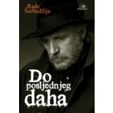 Do POSLEDNJEG DAHA NOVO Cene