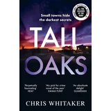 Chris Whitaker - Tall Oaks