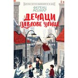  Klasici svetske književnosti za decu - Dečaci Pavlove ulice Cene