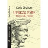 Karlo Ginzburg - Uprkos tome: Makijaveli, Paskal